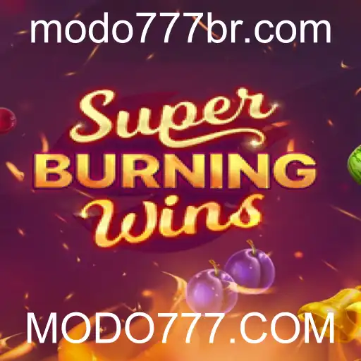 Explorando o Fascinante Mundo de SuperBurningWins no MODO777.COM